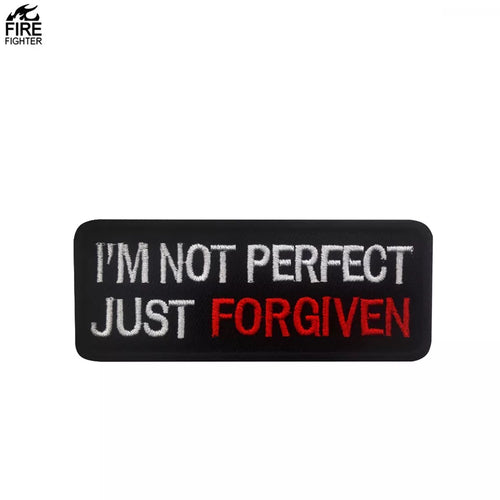 I'm Not Perfect Just Forgiven Hook and Loop Morale Patch Army Navy USMC Air Force LEO FREE USA SHIPPING SHIPS FROM USA V00913 PAT-58 (E)
