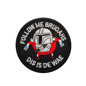 Funny Mandalorian Dis Is De Wae This is the Way Embroidered Hook and Loop Tactical Morale Patch FREE USA SHIPPING SHIPS FREE FROM USA V-01152 PAT-412