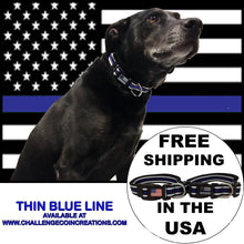 Load image into Gallery viewer, Thin Blue Line Dog Collar Back the Blue Police FBI CBP Air Force Sheriff Officer K9 Canine - www.ChallengeCoinCreations.com