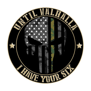 2 pack 3.5" Until Valhalla I Have Your Six Stickers Army Navy Air Force Marine Corp Police Leo CBP Border Patrol FREE USA SHIPPIN