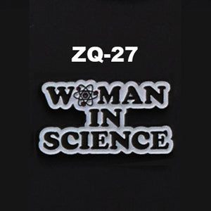 ZQ-27 Woman In Science Enamel Pin FREE USA Shipping - www.ChallengeCoinCreations.com